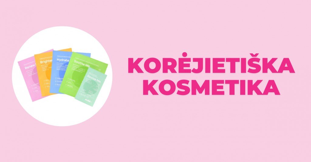 Korėjietiška kosmetika – nauja, populiaru, veiksminga