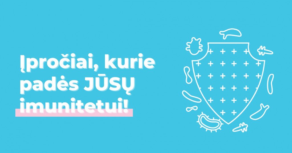 Įpročiai, kurie padės jūsų imunitetui