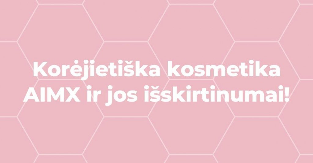 Korėjietiška kosmetika AIMX - veido kaukės ir jų išskirtinumai