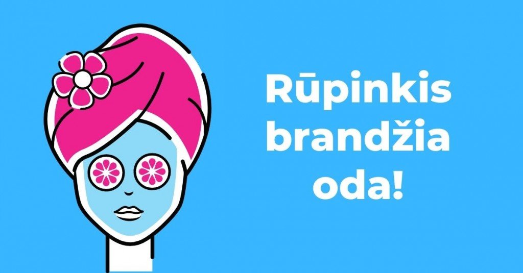 Brandi oda: rūpintis ja svarbu ne tik iš išorės, bet ir iš vidaus