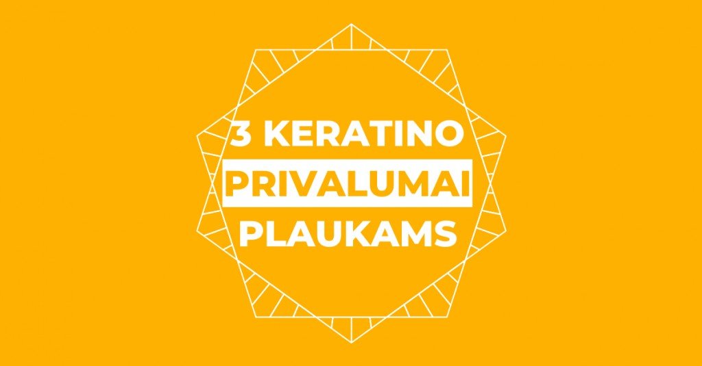 Keratinas plaukams ir 3 jo naudos 