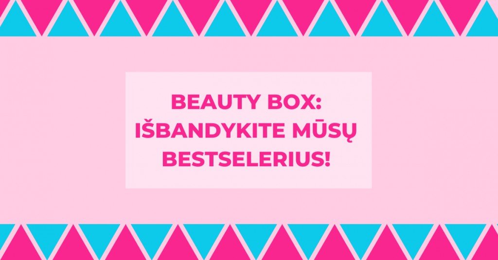 BEAUTY BOX: geriausios mūsų plaukų priežiūros priemonės!