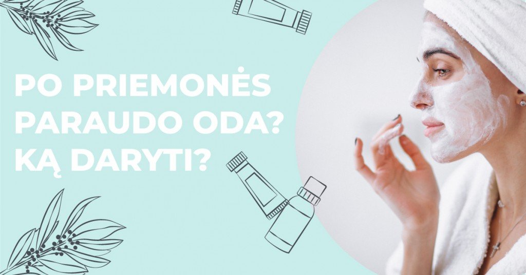 Po priemonės paraudo oda? Ką daryti?