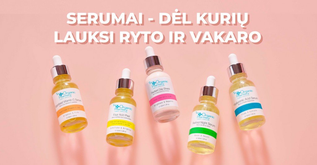5 serumai kiekvienai odos problemai!