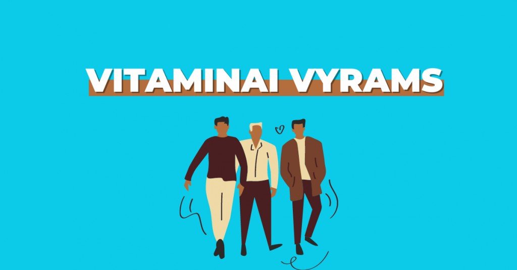 Vitaminai vyrams: tai pagrindinių vitaminų ir mineralų kompleksas