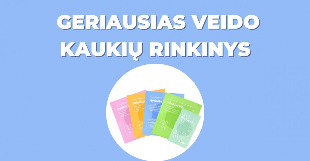 Išduodame paslaptį – geriausias veido kaukių rinkinys