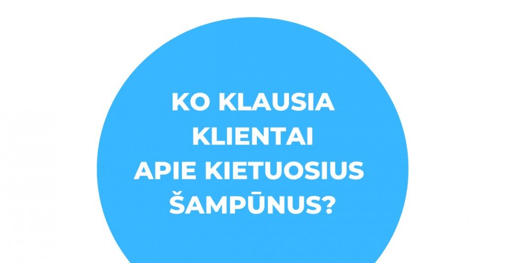 Kietieji šampūnai ir dažniausi klausimai apie juos