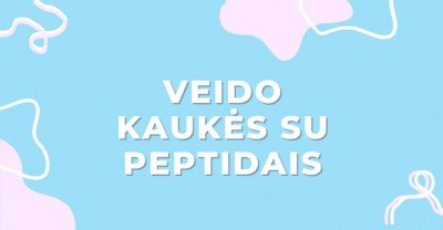 Į kova brandžiai odai stoja veido kaukės su peptidais