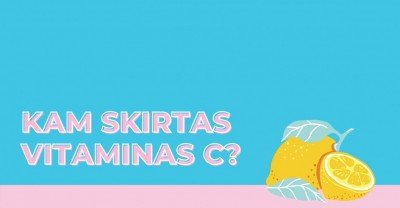 Vitaminas C tik imunitetui? Tikrai ne!