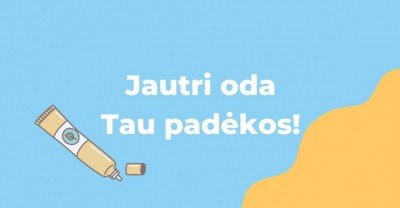 Vienas prekės ženklas ir jautri oda Tau padėkos!