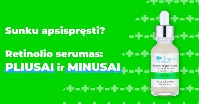 Retinolio serumas: pliusai ir minusai 