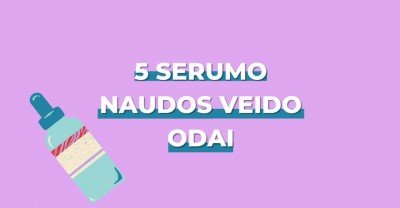 Serumas veidui ir 5 jo naudos tavo odai