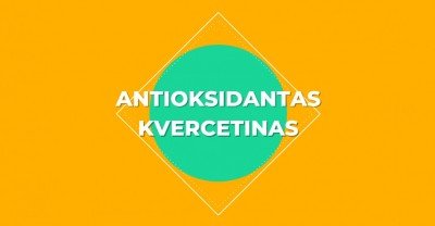 Kvercetinas – mažiau žinomas, bet itin svarbus antioksidantas 