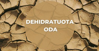 Dehidratuota oda: kaip išspręsti šią problemą?
