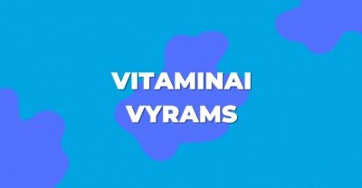 Vitaminai vyrams – puiki dovana kiekvienam vyrui 