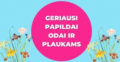 Geriausi papildai odai ir plaukams – kokios jo naudos?