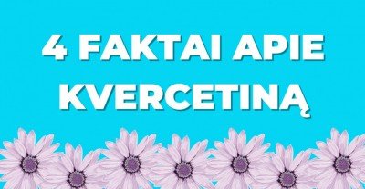 Kvercetinas: 4 įdomūs bei naudingi faktai
